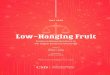 Low-Hanging Fruit - NDCAC · Low-Hanging Fruit 2 About CSIS For over 50 years, the Center for Strategic and International Studies (CSIS) has worked to develop solutions to the world’s