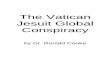 The Vatican Jesuit Global Conspiracy · Vatican power structure, which might occur in countries like Nicaragua. The Vatican lost Cuba because it misjudged Fidel Castro, who at one
