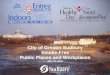 Smoke-Free Public Places and Workplaces · Measuring Health Impact of the Smoke-free Bylaw • Health Unit conducting post-bylaw evaluation looking at health indicators and behaviour