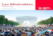Les Misérables€¦ · Les Misérables répond parfaitement à l’ambition du nouveau programme d’En-seignement Moral et Civique de Première, qui invite à analyser les « fragilités