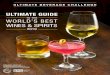 TO THE WORLD’S BEST WINES & SPIRITS€¦ · producers of wines, and sakes from around the world the scrupulous evaluation that they deserve.” 4 Ultimate Beverage Challenge 2019