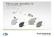 User Guide Audeo V - phonakpro.com · 3 1. Your hearing aid details Model c Audéo V-10 c Audéo V-312 c Audéo V-312T c Audéo V-13 Battery type c 10 c 312 c 13 Your hearing care