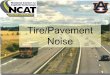 08 HansenNE AUPG Meeting Ha… · Nature of Noise – For speeds greater than 35 mph for cars and 45 mph for trucks pavement/tire noise dominates. (Billera, et al., TRR 1601) Sandburg