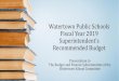 Watertown Public Schools Fiscal Year 2019 Superintendent’s ...€¦ · 19.03.2018  · WPS Strategic Objectives •Provide all students with a rigorous, relevant, standards-based
