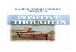 RARE GUIDING ENERGY PRESENTS: POSITIVE THOUGHTS€¦ · 22.06.2019  · POSITIVE THOUGHTS For an Incredible Day. Page 2 In the quiet of the morning between sleep and awake, there