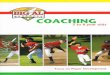 Sports Connect · coach who is kind, caring and fun to be with. This 5-8 Coaching Manual and the matching player instructional booklet are designed to help the coach and the players