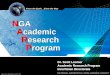 Academic Research Program - UCSB · Dr. Scott Loomer Academic Research Program InnoVision Directorate NGA Academic Research Program Approved for Public Release PA 03-318. 2 NATIONAL