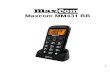 Maxcom MM431 BB - Hellopro€¦ · 4.7. Torch To activate the flashlight torch, move the switch up. To turn off the flashlight, move the switch down. 5. Operation menu To access the
