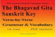 The Aruna Sanskrit Language Series - upasanayoga.orgupasanayoga.org/Downloads/Aruna_Sanskrit_Bk5_Bhagavad_Gita_Sa… · The Aruna Sanskrit Language Series The Bhagavad Gita Sanskrit