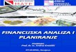 FINANCIJSKA ANALIZA I PLANIRANJEeukallos.edu.ba/naucni_skup/FAIP.pdf · Iako seminar ne zahtijeva veliko predznanje financijske analize i planiranje, podrazumijeva sudjelovanje polaznika