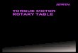 TORQUE MOTOR ROTARY TABLE - HIWIN€¦ · Peak Torque N-m 66.5 390 203 390 52.7 390 275 640 390 3360 1100 3600 Clamping Type - Pneumatic (6 bar) Clamping Torque N-m 300 840 300 840