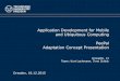 Application Development for Mobile and Ubiquitous ...ts2/admuc/seminar1516/second/group13.p… · Application Development for Mobile and Ubiquitous Computing PeePal Adaptation Concept
