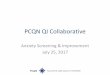 PCQN QI Collaborative€¦ · 25.07.2017  · meditation for radiation therapy patients. B. 2 small trials show strong effect in patients with cancer who have mood disturbance and