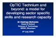 OpTIC Technium and beyond: a model for developing sector ... · OpTIC Technium and beyond: a model for developing sector specific skills and research capacity Dr Hastings McKenzie