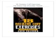 18 Rotator Cuff Exercises For Every Day Shoulder Health€¦ · 18.04.2015  · 18 Rotator Cuff Exercises For Every Day Shoulder Health . Today is the most important day of your life