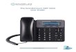 The Grandstream GXP 1610 User Guide - Birchills€¦ · The Grandstream GXP 1610 User Guide loud Net Ltd, 34 Green Lane, Walsall, West Midlands, WS2 8H t: 01922 21 33 33 f: 01922