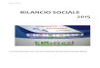 BILANCIO SOCIALE 2015 - comgiolav.it · Bilancio Sociale 2015 7 Comunità Giovanile Lavoro Società Cooperativa Sociale Impresa Sociale ONLUS 2. IDENTITÀ DELL’ORGANIZZAZIONE 2.1