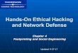 Hands-On Ethical Hacking and Network Defense · 27.09.2017  · Hands-On Ethical Hacking and Network Defense Chapter 4 Footprinting and Social Engineering Updated 9-27-17