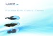 Ferrite EMI Cable Cores - pl.mouser.com€¦ · More Info: 800.323.3757 lairdtech.com 3 FERRITE EMI CABLE CORES FERRITE MATERIAL COMPARISON SELECT THE APPROPRIATE FERRITE MATERIAL
