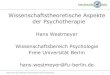 Wissenschaftstheoretische Aspekte der Psychotherapie€¦ · Grundlagen, Diagnostik, Verfahren, Rahmenbedingungen (3. Aufl., S. 47-62). Heidelberg: Springer. Referat auf der Tagung