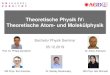 Theoretische Physik IV: Theoretische Atom ... - Uni Kassel · Theoretische Physik IV: Theoretische Atom- und Molekülphysik Bachelor Physik Seminar 05.12.2019 Prof. Dr. Philipp Demekhin