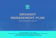 DROUGHT - environmentportal.in Management Plan.pdf · iv 3.2.6 Water Saving Technologies : Drip and Sprinkler Irrigation System 31 3.2.7 Improved Water Saving Farm Practices 31 3.2.8