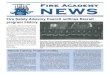 FIRE ACADE Y s - core.ac.uk · FIRE ACADE Y s Fire Safety Advisory Council outline-s Recruit program history In October 1994, the Justice Institute Fire Academy delivered a fully