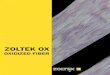 ZOLTEK OXzoltek.com/wp-content/uploads/2019/11/2019-OX-Brochure_1.pdf · including: needle punching, stitch-bonding, hydroentangling, thermal bonding, chemical bonding, air-laying,