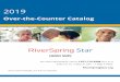 Over-the-Counter Catalog€¦ · RiverSpring Star (HMO SNP) For more information, call us . 1-877-715-9398 (TTY 711) 9:30 a.m. to 11:00 p.m. EST. – 7 days a week. RiverSpringStar.org