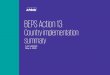BEPS Action 13...Key: Implemented Draft bills Intentions to implement No development Total CbCR: 9 Countries 2 Countries 4 Countries Total MF/LF: 6 Countries 1 Country 5 CbCR/MF/LF