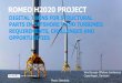 ROMEO H2020 PROJECT · Michael Grieves, U of Michigan ROMEO PILOT PROJECT Ramboll established first Digital Twin of an offshore wind jacket 2. MOTIVATION •Measurements show deviations