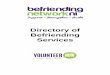 New Directory of Befriending Services - Volunteer Now · 2019. 9. 18. · Introduction The Befriending Network was launched in November 2011 and aims to support and build capacity