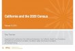 California and the 2020 Census - philanthropyca.org · PPIC’s goal is to increase knowledge and awareness about the importance of the 2020 Census Provide a steady stream of trusted,