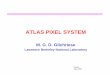 ATLAS PIXEL SYSTEMgilg/torontomay99.pdf · 0.2 0.4 0.6 0.8 1 1.2 0 255075 ST2 - th. 3 Ke efficiency vs time 0 0.2 0.4 0.6 0.8 1 1.2 0 255075 SSG - th. 3 Ke efficiency vs time 0 0.2