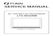 SERVICE MANUAL...SERVICE MANUAL 32″ COLOR LCD TELEVISION LT5-M32BB 32″ COLOR LCD TELEVISION LT5-M32BB TABLE OF CONTENTS Important Safety Standard Notes …