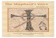 The Shepherd’s Voice · 2019. 11. 9. · Her Master, her teacher, her friend has died a terrible death. All of her life was now in doubt, her dreams & her hopes are gone. She stands