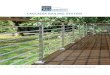 CASCADIA RAILING SYSTEM - AGSstainless.com...AGS Stainless is proud to introduce an innovative new railing concept that eliminates the need for custom design work. Cascadia Railing