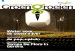 september2019 - Groen Groeien · 2020. 6. 18. · INTERVIEW 6 -GROENGROEIEN magazine 7 -GROENGROEIEN magazine INTERVIEW Claude Veys, ondervoorzitter van Groen Groeien en gepassioneerd