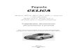 Toyota CELICA - Autodata · Toyota CELICA Модели 2WD & 4WD 1993-1999 гг. выпуска с двигателями 3S-FE (2,0 л), 3S-GE (2,0 л), 3S-GTE (2,0 л с турбонаддувом)