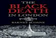 New The Black Death in London - DropPDF1.droppdf.com/files/CLKCW/the-black-death-in-london... · 2015. 8. 28. · Vol. 5 Hist Gaz D.J. Keene & V Harding, 1987, Historical gazetteer