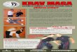 ISMO CARTEL KRAV MAGA€¦ · El Krav Maga enseña por ejemplo: tácticas de defensa, golpes, patadas y cómo liberarse de un agarre, reaccionando contra ataques desde todos los ángulos