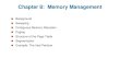 Chapter 8: Memory Managementlacher/courses/COP4610/lectures_8e/ch08.pdf · Chapter 8: Memory Management Background Swapping Contiguous Memory Allocation Paging Structure of the Page