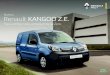 Nuevo Renault KANGOO Z.E. · PDF file El motor 100% eléctrico del nuevo Renault Kangoo Z.E. permite aprovechar al máximo la carga de la nueva batería de ión-litio garantizando