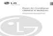 Room Air Conditioner - LG Electronicsgscs-b2c.lge.com/downloadFile?fileId=KROWM000317357.pdfRoom Air Conditioner OWNER S MANUAL Please read this manual carefully and thoroughly before