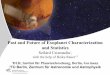 Past and Future of Exoplanet Characterization and Statistics · instabilities (Csizmadia et al. 2013, for spots: Barros et al. 2011, 2014, too) atmospheric convection (Wuchterl, G.;