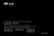 INSTALLATION MANUAL LED TV* · LED TV* * LG LED TV applies LCD screen with LED backlights. Please read this manual carefully before operating your set and retain it for future reference
