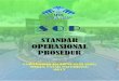 STANDAR OPERASIONAL PROSEDUR · Selanjutnya adalah Dokumen Standar Mutu berisi berbagai standar mutu yang menjadi acuan indikator keberhasilan dan kepatuhan dalam implementasi SPMI