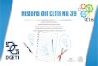 Historia del CETis No. 39 - Centro de Estudios ...seodf.x10.mx/wp-content/uploads/2016/11/Historia-del-CETis-No-39.pdf · El C.E.T.i.s. No. 39 dependiente de la Dirección General