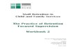 The Practice of Retention Focused Supervision Workbook 2muskie.usm.maine.edu/helpkids/SupervisionProject/IN Workbook 2... · 07/06/2007  · Workbook 2 – The Practice of Retention-Focused