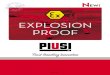 EXPLOSION PROOF - storage.ua.prom.st · ding to the European ATEX directives d = explosion-proof cases (EN 60079-1) IIA = Electrical appliances for potentially explosi-ve environments